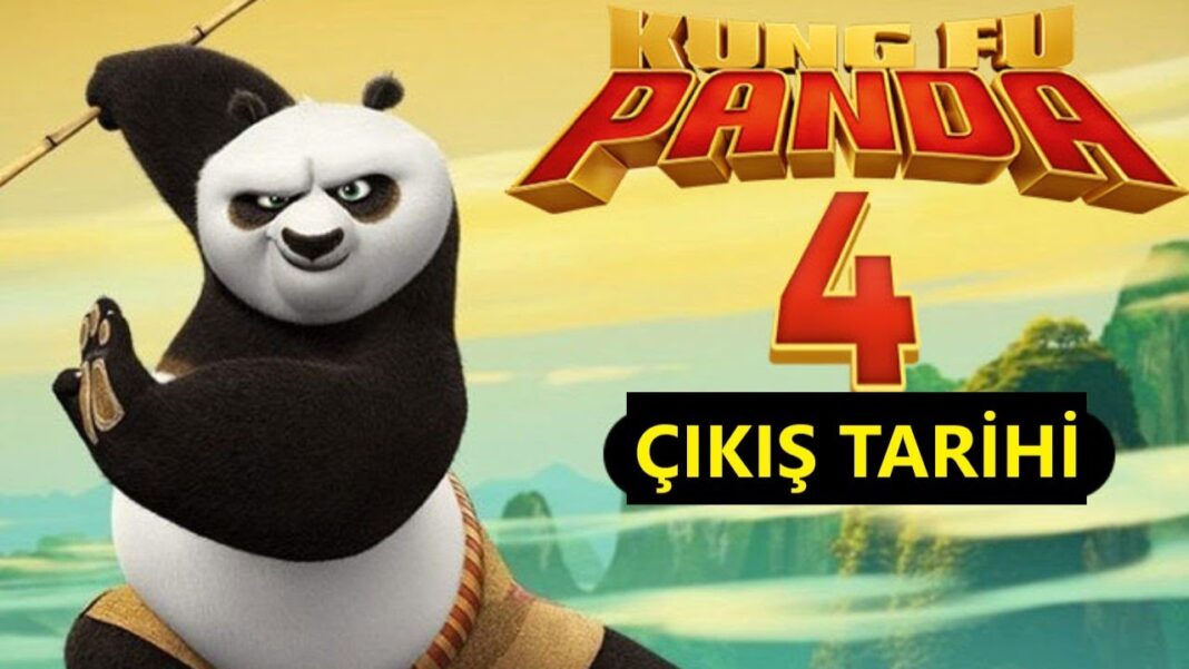 Kung Fu Panda 4 Ne Zaman Çıkacak