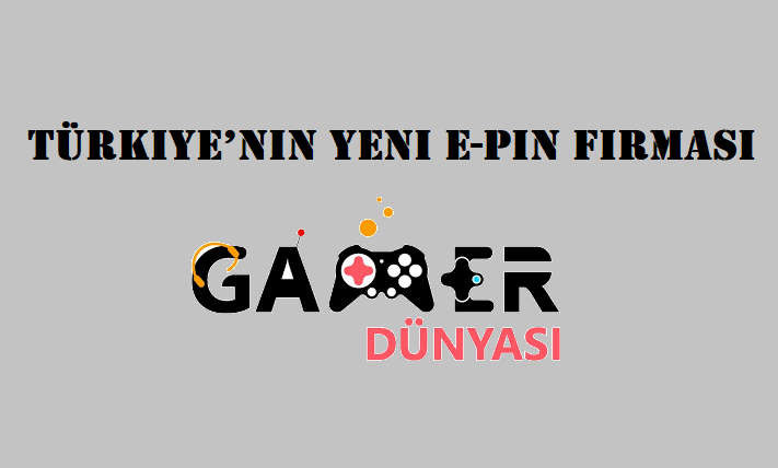 Türkiye’nin Yeni E-Pin Firması