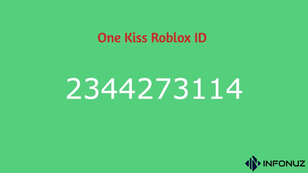 One Kiss Roblox ID
