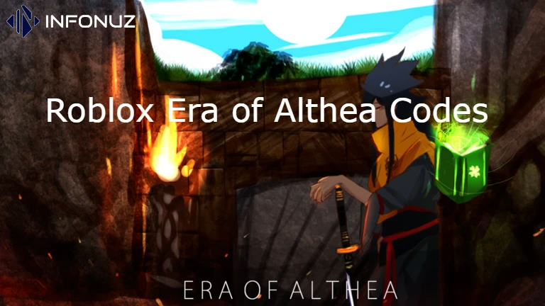 Roblox Era of Althea Codes