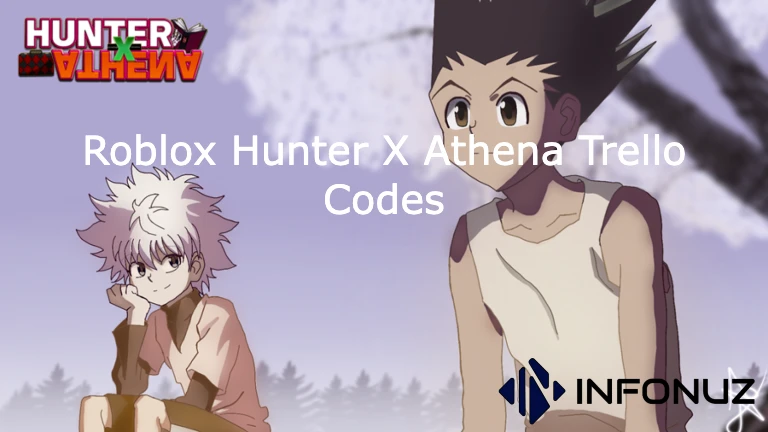 Roblox Hunter X Athena Trello Codes