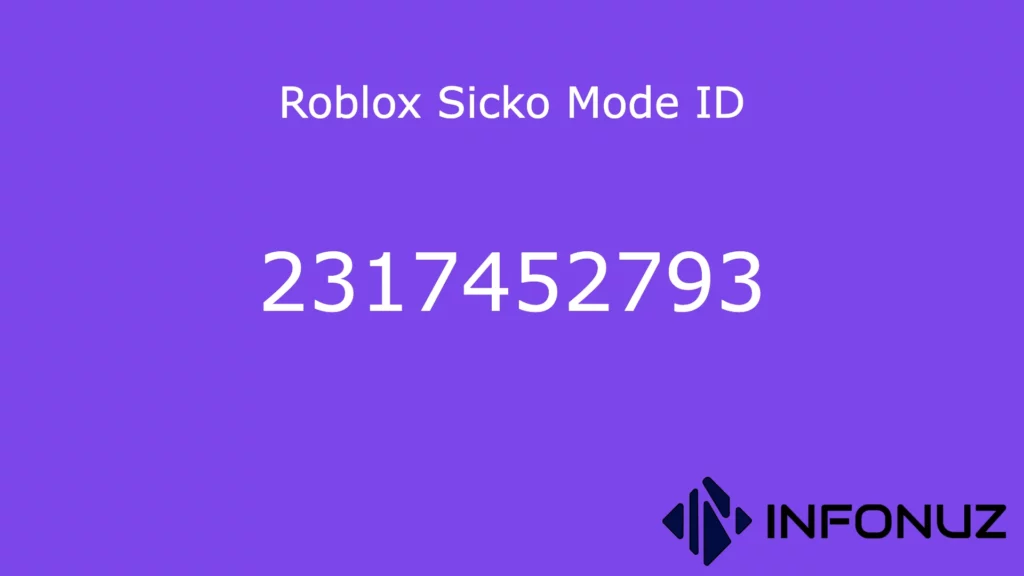 Roblox Sicko Mode ID