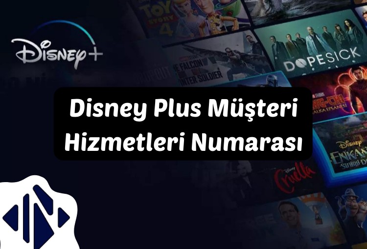 Disney Plus Müşteri Hizmetleri Numarası