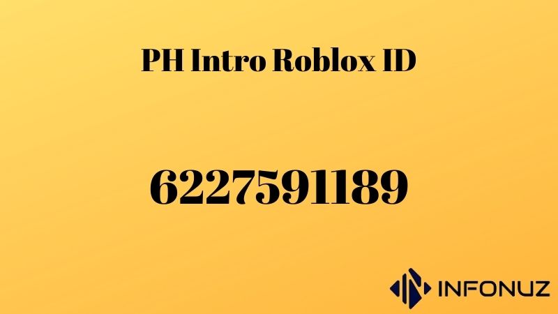 PH Intro Roblox ID