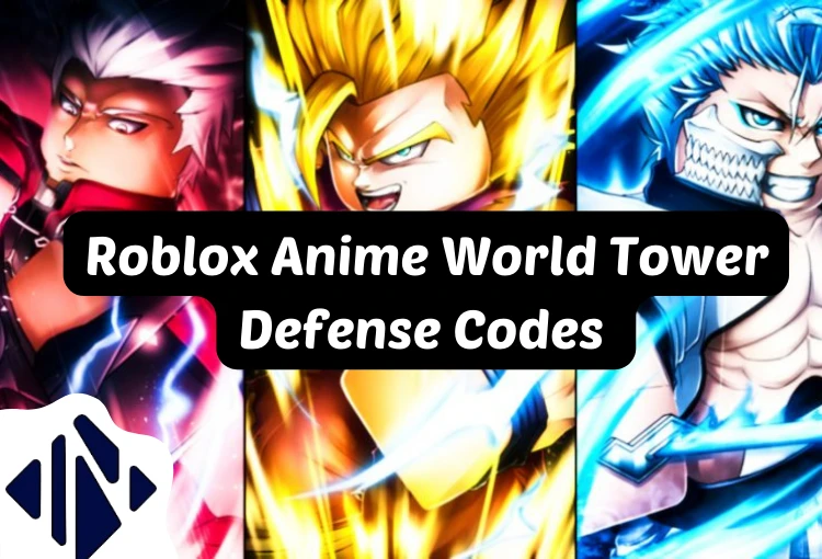 Roblox Anime World Tower Defense Codes (March 2023) | infonuz