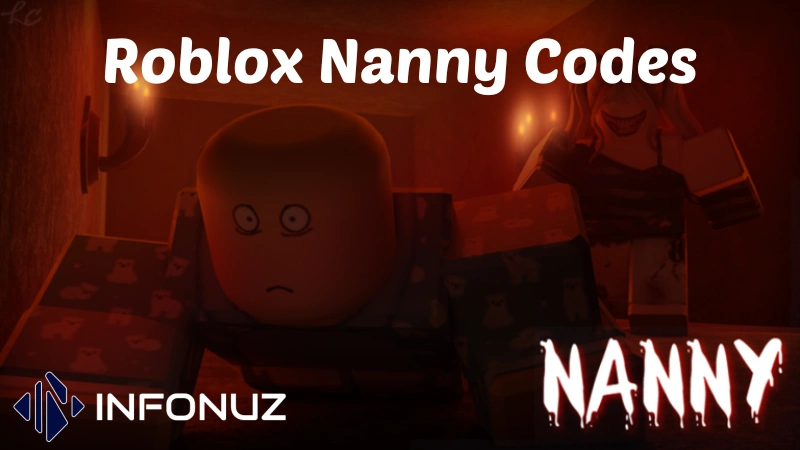 Roblox Nanny Codes