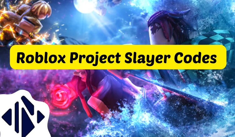 Roblox Project Slayer Codes