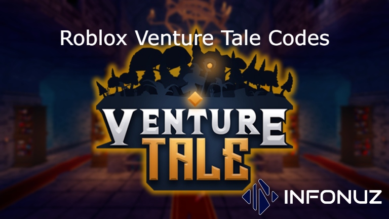 Roblox Venture Tale Codes