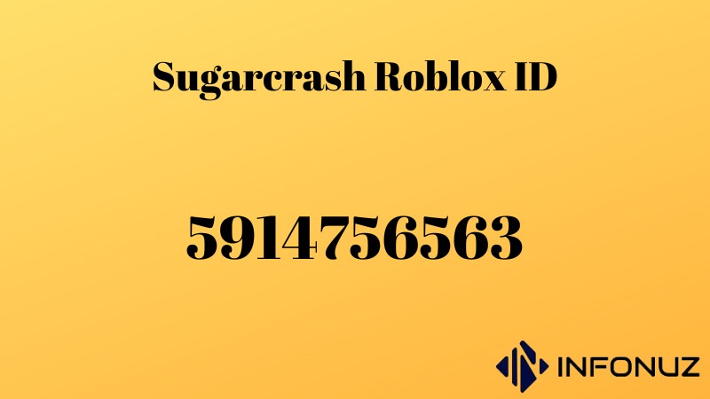 Sugarcrash Roblox ID