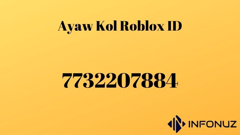 Ayaw Kol Roblox ID