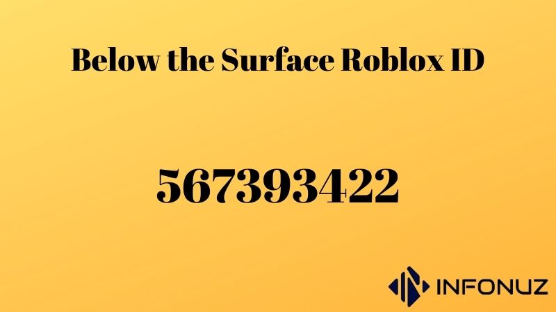 Below the Surface Roblox ID