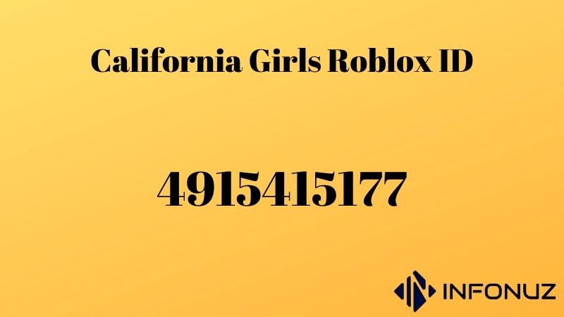 California Girls Roblox ID