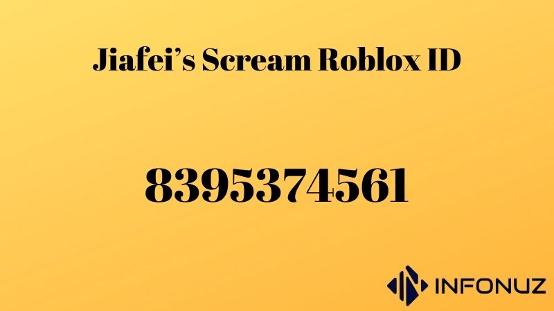 Jiafei’s Scream Roblox ID