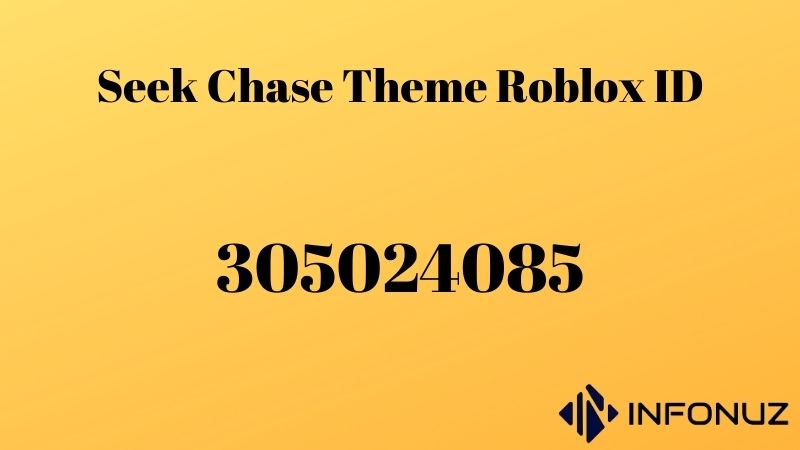 Seek Chase Theme Roblox ID