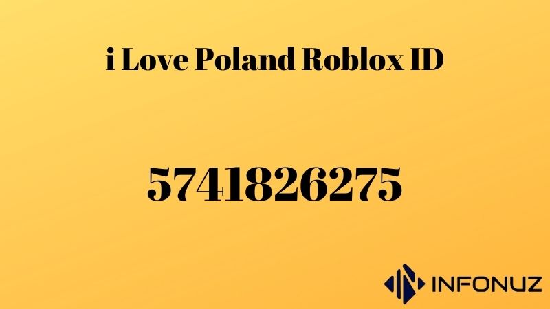 i Love Poland Roblox ID