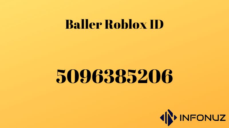 Baller Roblox ID