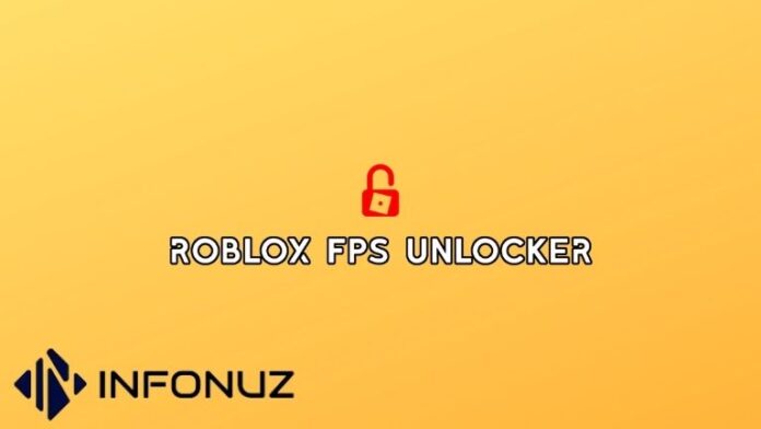 How to Use FPS Unlocker for Roblox (Active Method) | infonuz