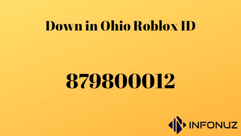 Down in Ohio Roblox ID