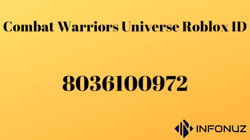 Combat Warriors Universe Roblox ID