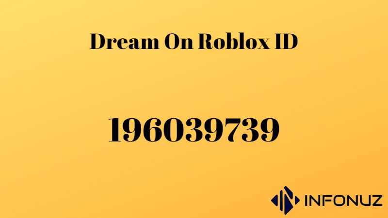 Dream On Roblox ID