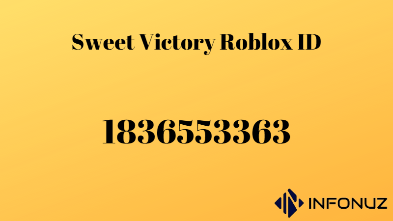 Sweet Victory Roblox ID