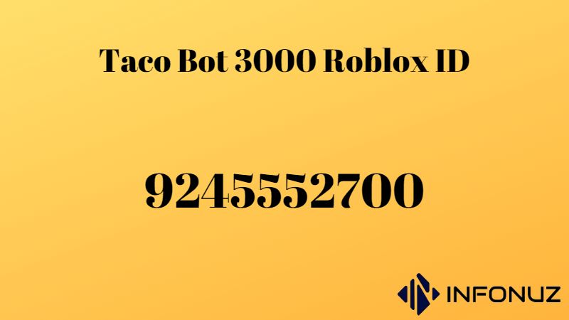 Taco Bot 3000 Roblox ID