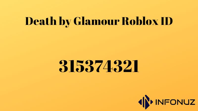 Death by Glamour Roblox ID