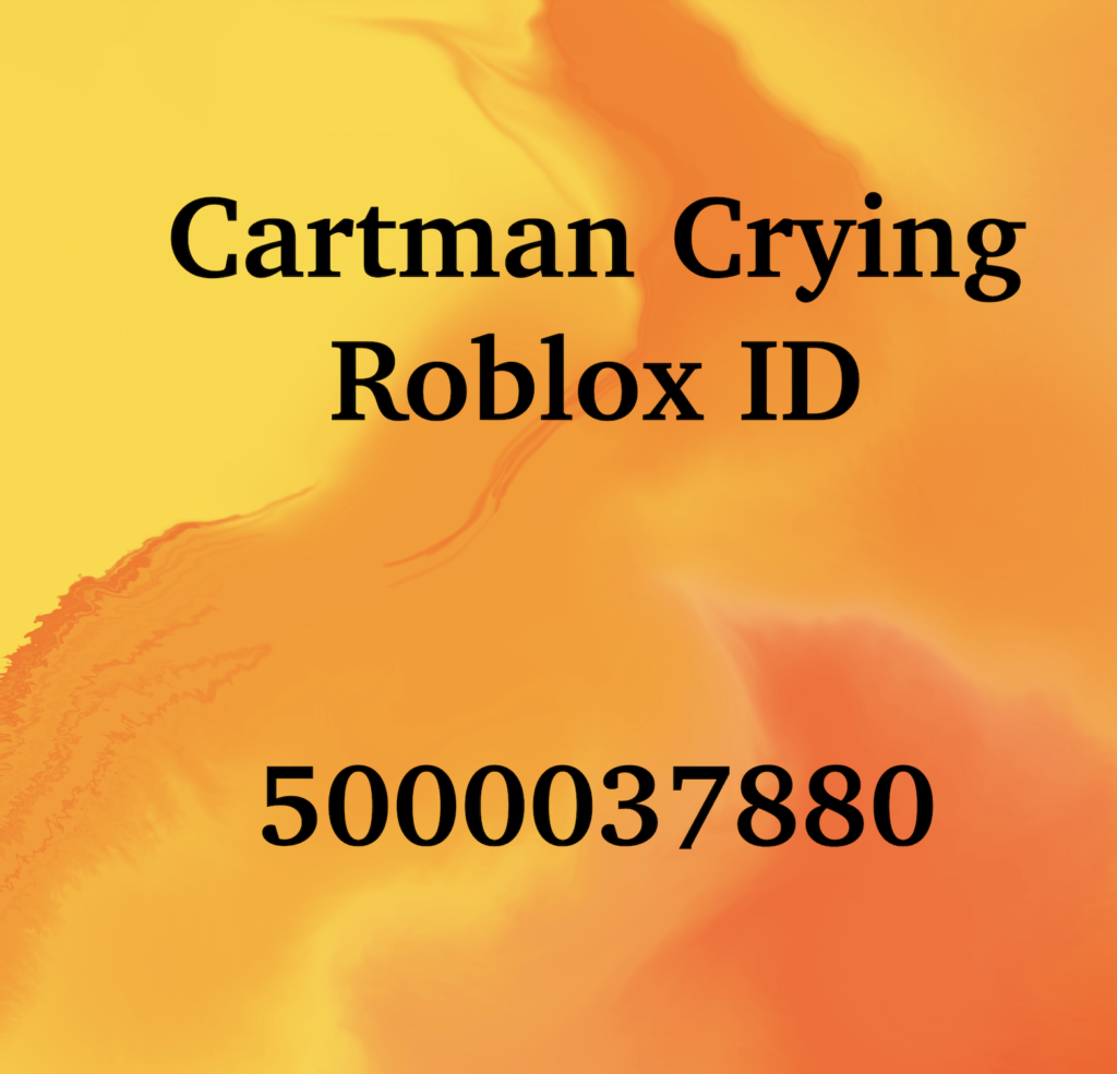 Cartman Crying Roblox ID