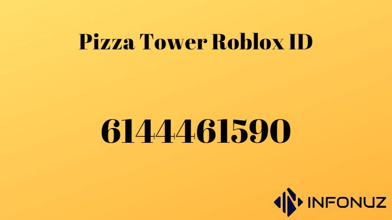 Pizza Tower Roblox ID