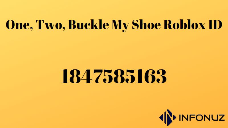 One, Two, Buckle My Shoe Roblox ID