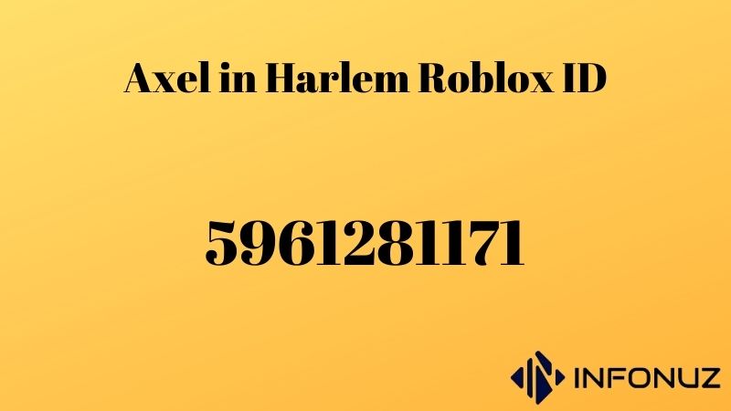 Axel in Harlem Roblox ID