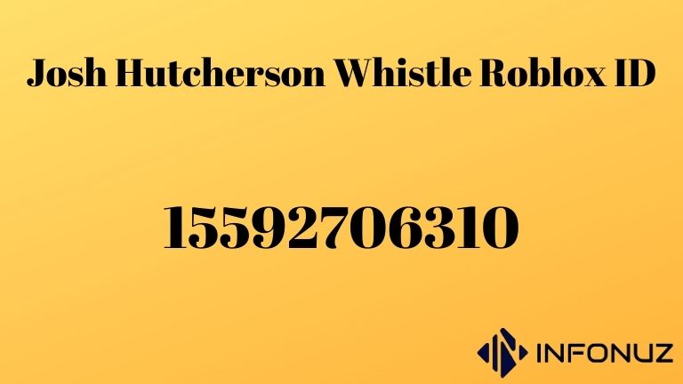 Josh Hutcherson Whistle Roblox ID